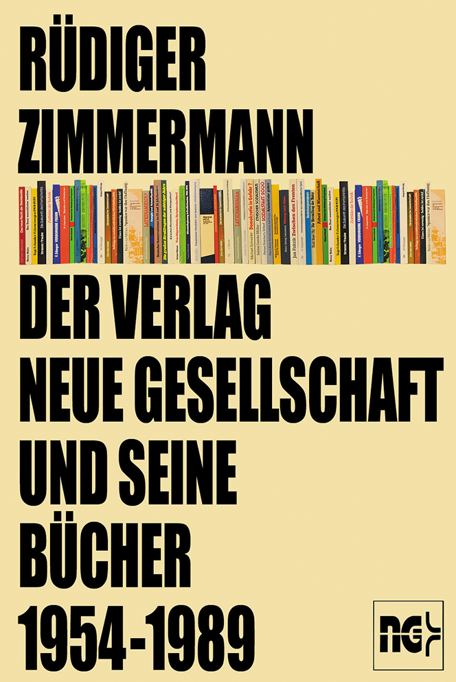 Der Verlag Neue Gesellschaft und seine Bücher 1954-1989 Buch-Cover von »Der Verlag Neue Gesellschaft und seine Bücher 1954-1989«