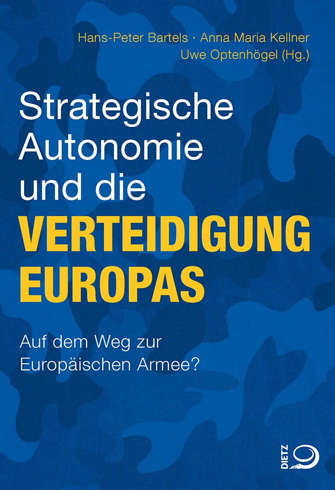 Strategische Autonomie und die Verteidigung Europas Buch-Cover von »Strategische Autonomie und die Verteidigung Europas«