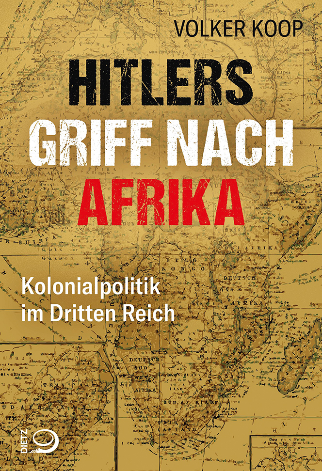 Hitlers Griff nach Afrika Buch-Cover von »Hitlers Griff nach Afrika«