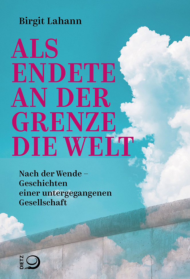 Als endete an der Grenze die Welt Buch-Cover von »Als endete an der Grenze die Welt«