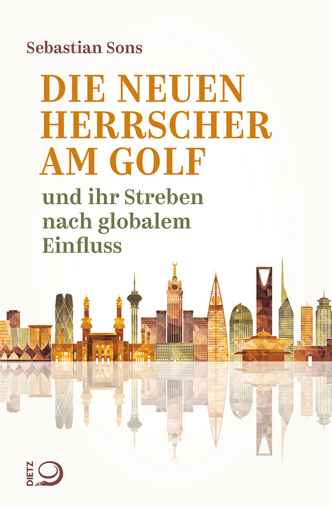 Die neuen Herrscher am Golf Buch-Cover von »Die neuen Herrscher am Golf«