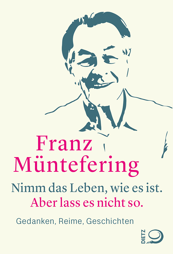 Nimm das Leben, wie es ist. Aber lass es nicht so. Buch-Cover von »Nimm das Leben, wie es ist. Aber lass es nicht so.«