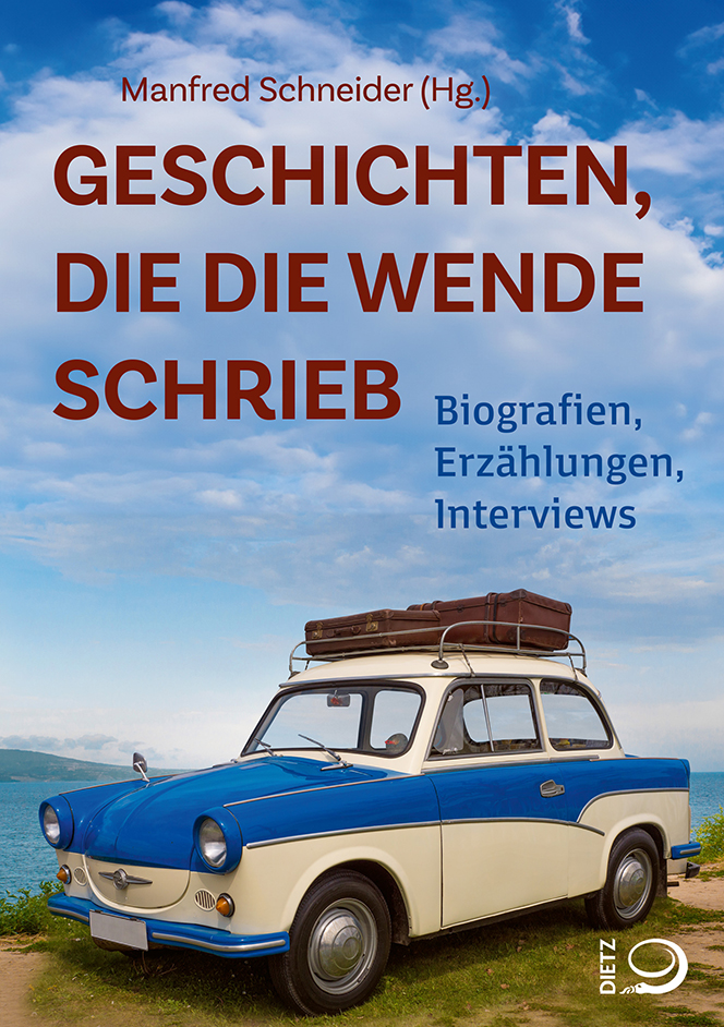 Buch-Cover von »Geschichten, die die Wende schrieb«