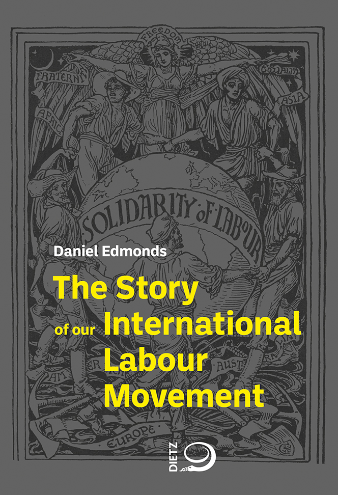 The Story of our International Labour Movement Buch-Cover von »The Story of our International Labour Movement«