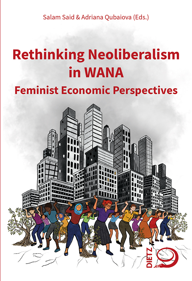 Rethinking Neoliberalism in WANA Buch-Cover von »Rethinking Neoliberalism in WANA«