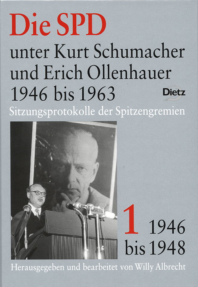 Die SPD unter Kurt Schumacher und Erich Ollenhauer 1946 bis 1963 Buch-Cover von »Die SPD unter Kurt Schumacher und Erich Ollenhauer 1946 bis 1963«