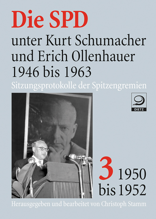 Die SPD unter Kurt Schumacher und Erich Ollenhauer 1946 bis 1963 Buch-Cover von »Die SPD unter Kurt Schumacher und Erich Ollenhauer 1946 bis 1963«