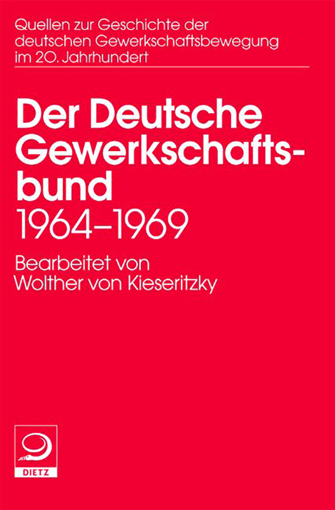 Der Deutsche Gewerkschaftsbund 1964-1969 Buch-Cover von »Der Deutsche Gewerkschaftsbund 1964-1969«