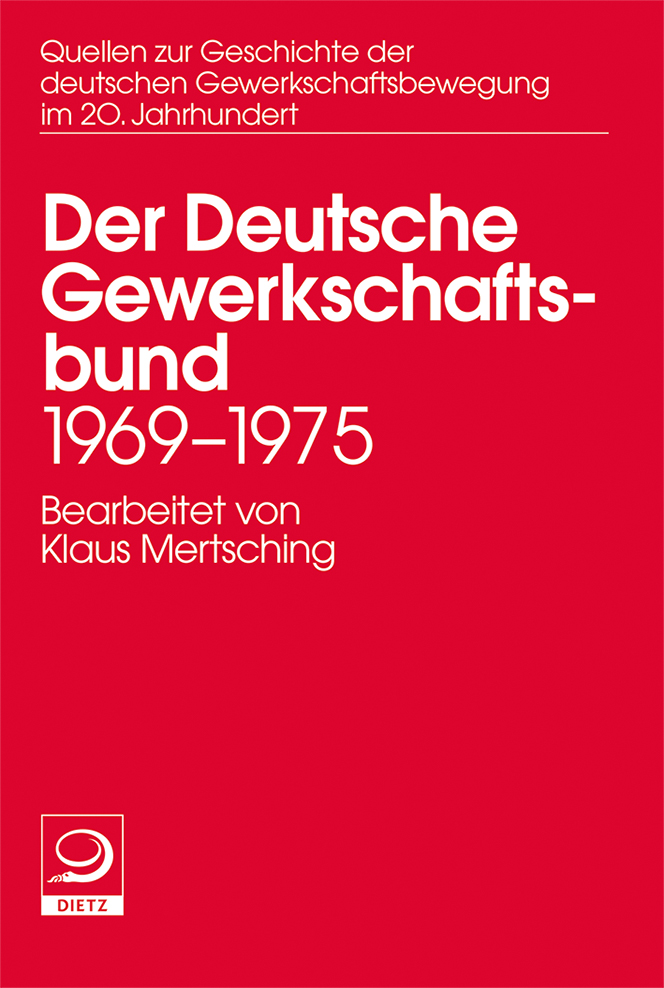 Der Deutsche Gewerkschaftsbund 1969–1975 Buch-Cover von »Der Deutsche Gewerkschaftsbund 1969–1975«
