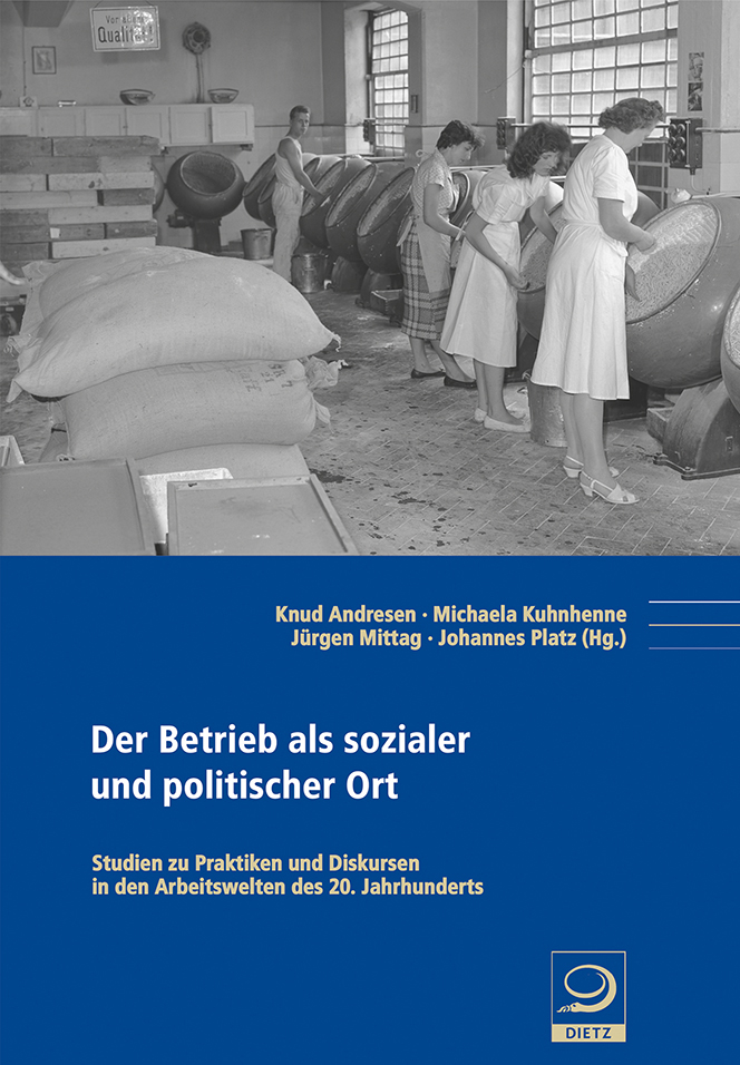 Der Betrieb als sozialer und politischer Ort Buch-Cover von »Der Betrieb als sozialer und politischer Ort«