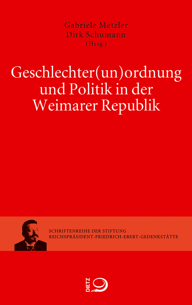 Geschlechter(un)ordnung und Politik in der Weimarer Republik Buch-Cover von »Geschlechter(un)ordnung und Politik in der Weimarer Republik«