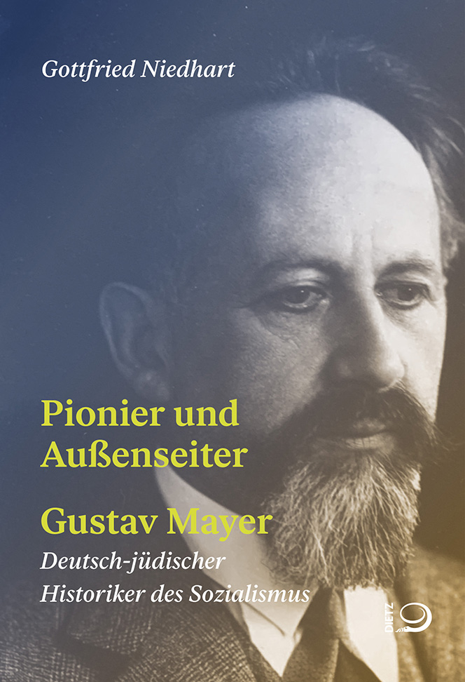 Pionier und Außenseiter Gustav Mayer Buch-Cover von »Pionier und Außenseiter Gustav Mayer«