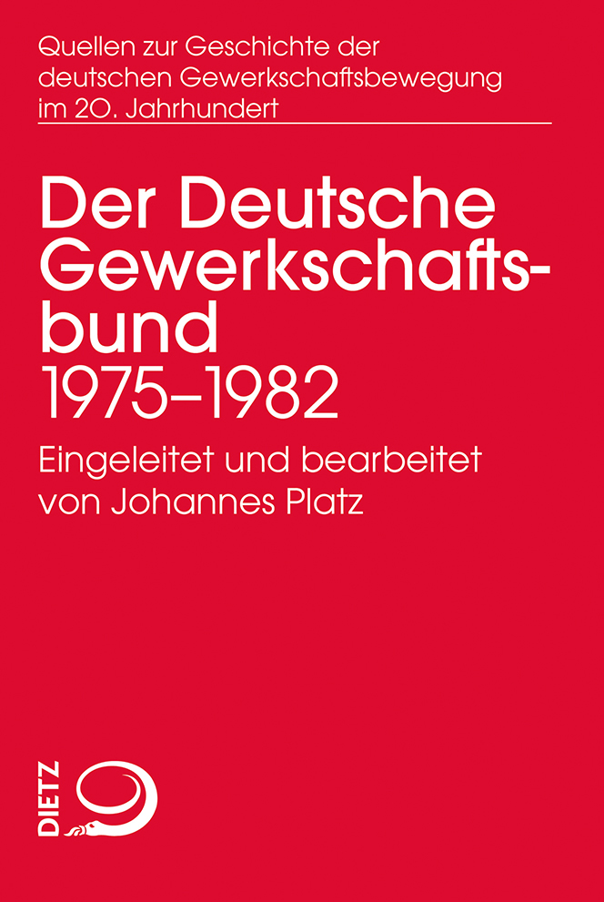 Der Deutsche Gewerkschaftsbund 1975–1982 Buch-Cover von »Der Deutsche Gewerkschaftsbund 1975–1982«