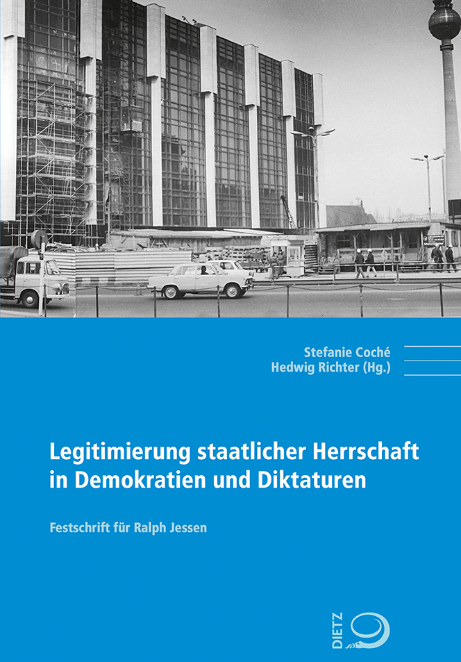 Legitimierung staatlicher Herrschaft<br>in Demokratien und Diktaturen Buch-Cover von »Legitimierung staatlicher Herrschaft<br>in Demokratien und Diktaturen«
