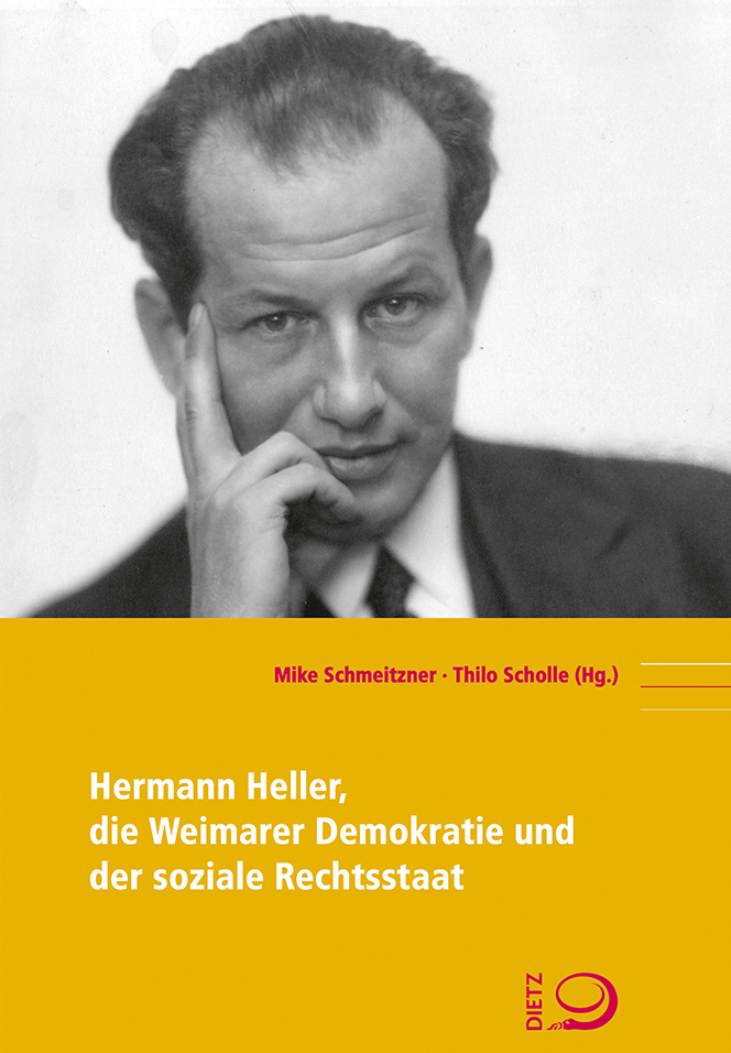 Hermann Heller, die Weimarer Demokratie und der soziale Rechtsstaat Buch-Cover von »Hermann Heller, die Weimarer Demokratie und der soziale Rechtsstaat«