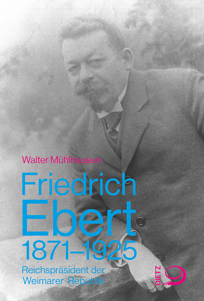 Friedrich Ebert 1871–1925 Buch-Cover von »Friedrich Ebert 1871–1925«